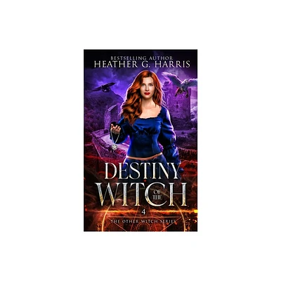 Destiny of the Witch - (The Other Witch) by Heather G Harris (Paperback)