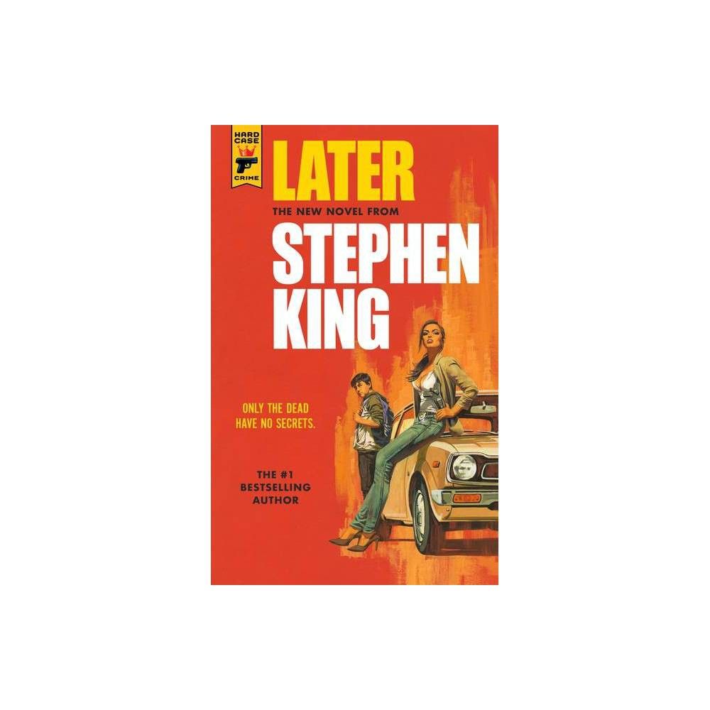 Later - by Stephen King (Paperback)