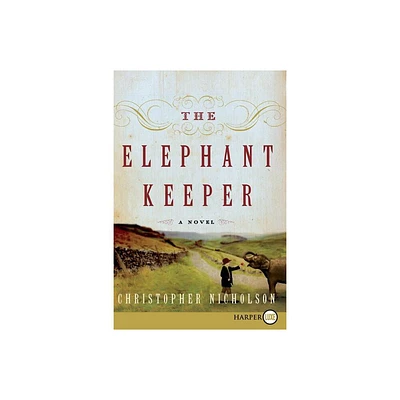 The Elephant Keeper - Large Print by Christopher Nicholson (Paperback)