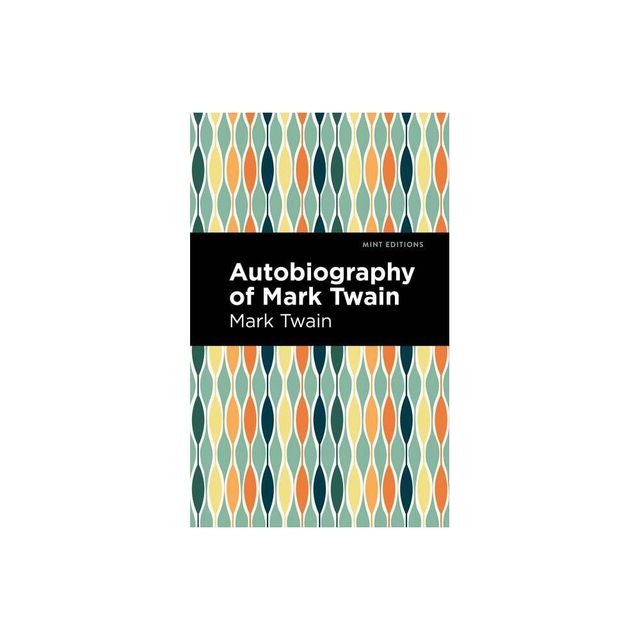 Autobiography of Mark Twain