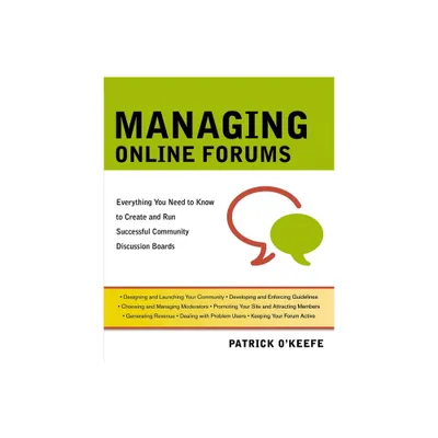 Managing Online Forums - by Patrick OKeefe (Paperback)