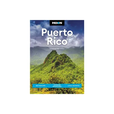 Moon Puerto Rico - (Travel Guide) 6th Edition by Suzanne Van Atten (Paperback)