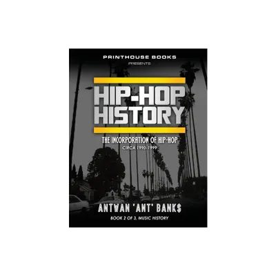 HIP-HOP History (Book 2 of 3