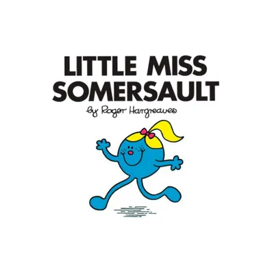 Little Miss Somersault - (Mr. Men and Little Miss) by Roger Hargreaves (Paperback)