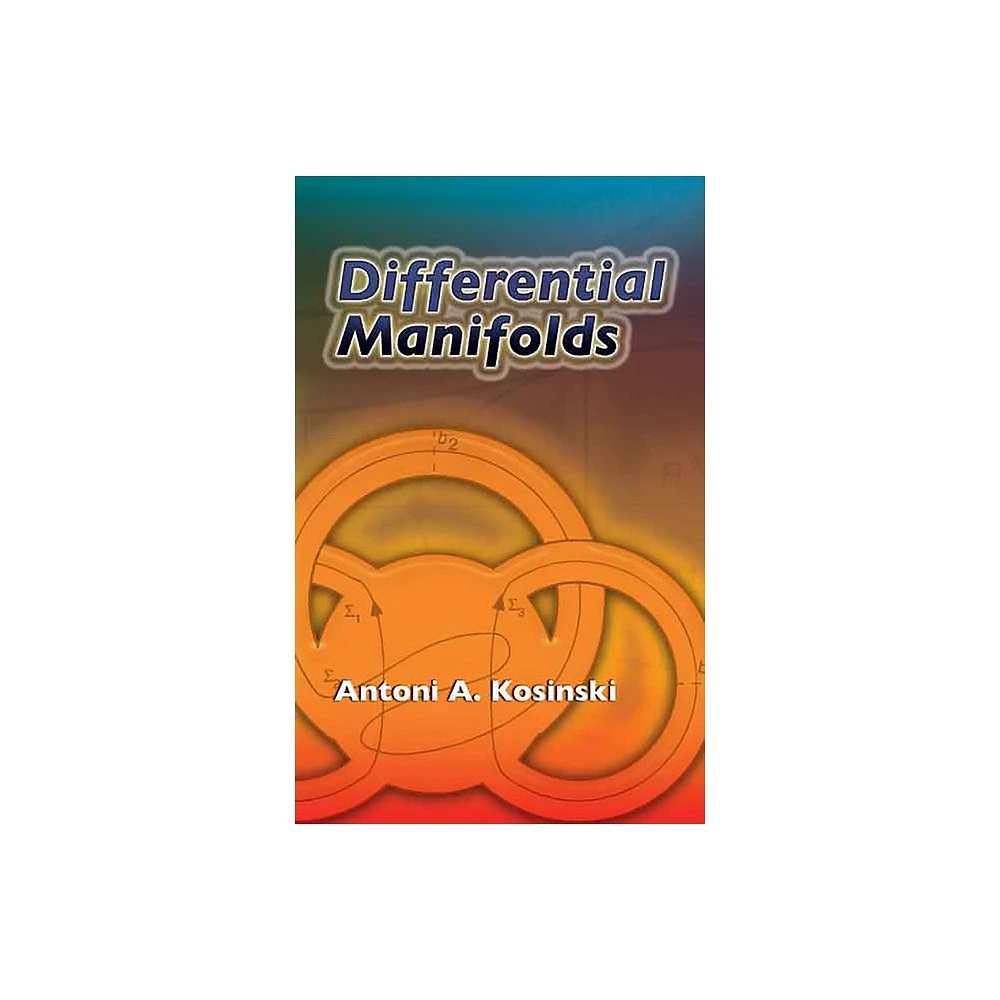 Differential Manifolds - (Dover Books on Mathematics) by Antoni A Kosinski (Paperback)