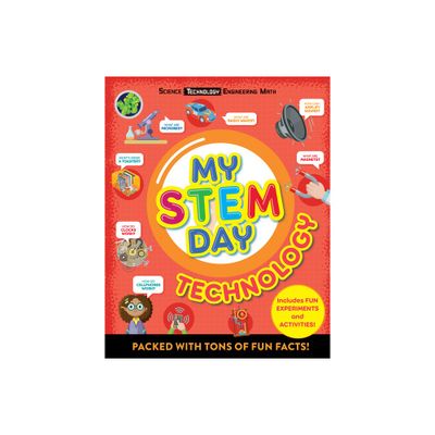 My Stem Day: Technology - by Nancy Dickmann (Paperback)