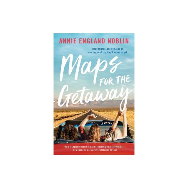 Maps for the Getaway - by Annie England Noblin (Paperback)