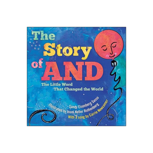 The Story of and - by Sandy Eisenberg Sasso (Hardcover)