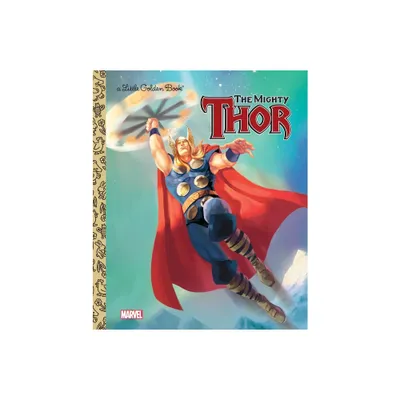 The Mighty Thor - (Little Golden Book) by Billy Wrecks (Hardcover)