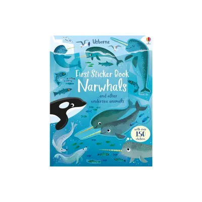 First Sticker Book Narwhals - (First Sticker Books) by Holly Bathie (Paperback)