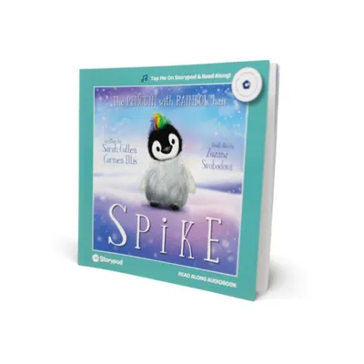 Storypod Spike: The Penguin with Rainbow Hair Audio Book