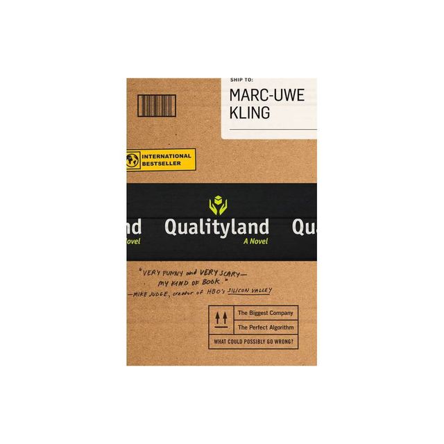 Qualityland - by Marc-Uwe Kling (Hardcover)