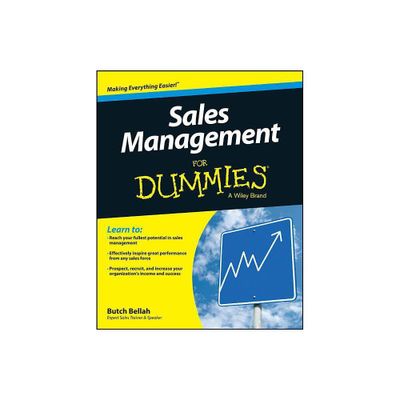 Sales Management for Dummies - (For Dummies) by Butch Bellah (Paperback)