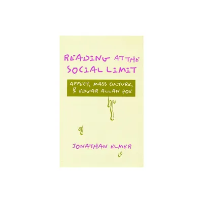 Reading at the Social Limit - by Jonathan Elmer (Hardcover)