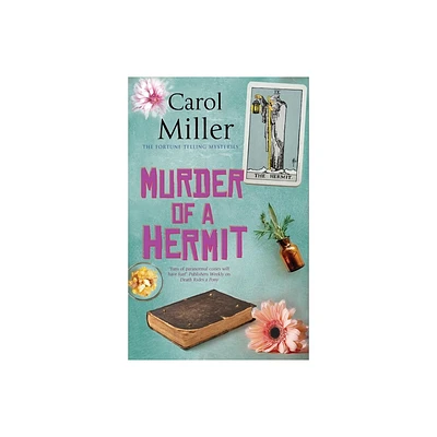 Murder of a Hermit - (Fortune Telling Mysteries) by Carol Miller (Hardcover)