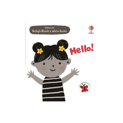 Babys Black and White Books: Hello! - by Mary Cartwright (Board Book)