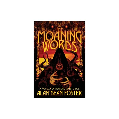 The Moaning Words - by Alan Dean Foster (Paperback)