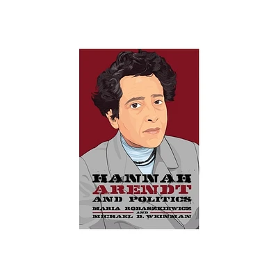 Hannah Arendt and Politics