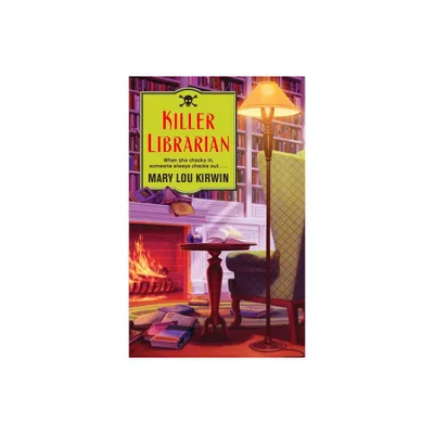 Killer Librarian - by Mary Lou Kirwin (Paperback)