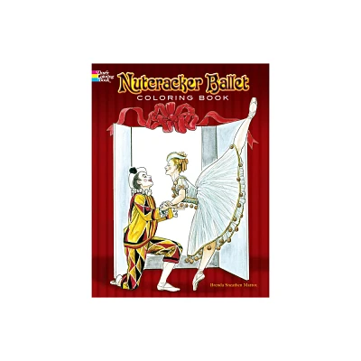 Nutcracker Ballet Coloring Book - (Dover Christmas Coloring Books) by Brenda Sneathen Mattox (Paperback)