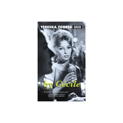 By Cecile - (Femmes Fatales) by Tereska Torres (Paperback)