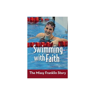 Swimming with Faith - (Zonderkidz Biography) by Natalie Davis Miller (Paperback)