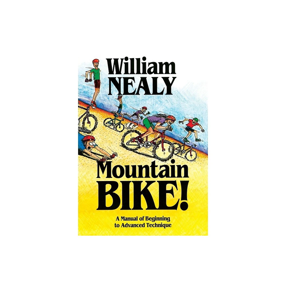 Mountain Bike! - (William Nealy Collection) by William Nealy (Paperback)