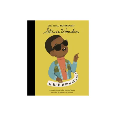 Stevie Wonder - (Little People, Big Dreams) by Maria Isabel Sanchez Vegara (Hardcover)