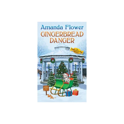 Gingerbread Danger - (Amish Candy Shop Mystery) by Amanda Flower (Paperback)