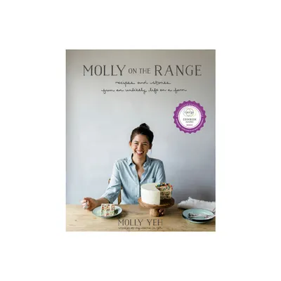 Molly on the Range - by Molly Yeh (Hardcover)