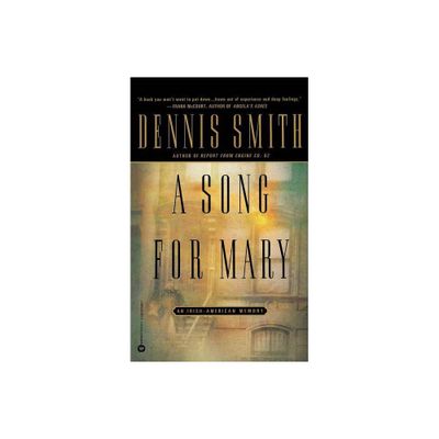 A Song for Mary - by Dennis Smith (Paperback)