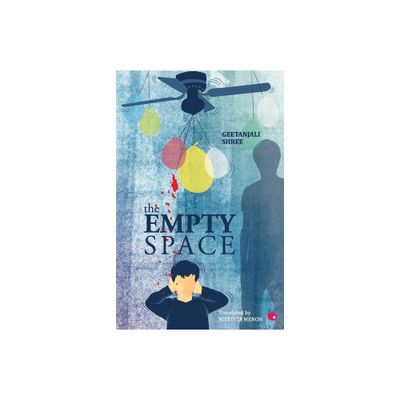 That Empty Space - by Geetanjali Shree (Paperback)