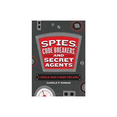 Spies, Code Breakers, and Secret Agents