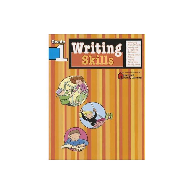 Writing Skills: Grade 1 (Flash Kids Harcourt Family Learning) - (Paperback)