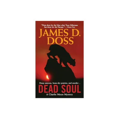 Dead Soul - by James D Doss (Paperback)