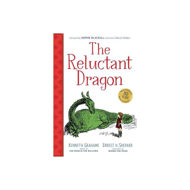 The Reluctant Dragon (Gift Edition) - by Kenneth Grahame (Hardcover)