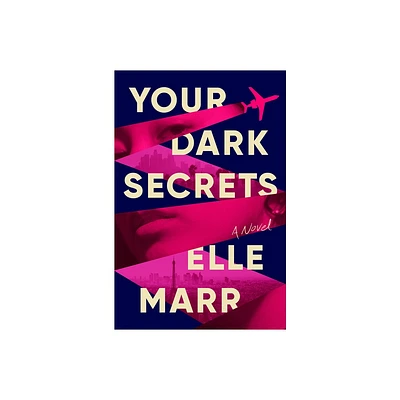 Your Dark Secrets - by Elle Marr (Paperback)