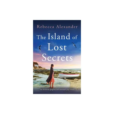 Secrets of the Cottage by the Sea - by Rebecca Alexander (Paperback)