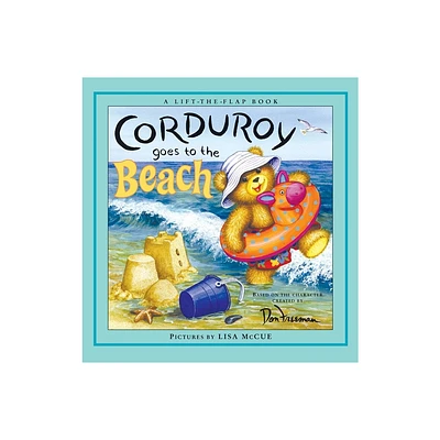 Corduroy Goes to the Beach - by B G Hennessy (Hardcover)