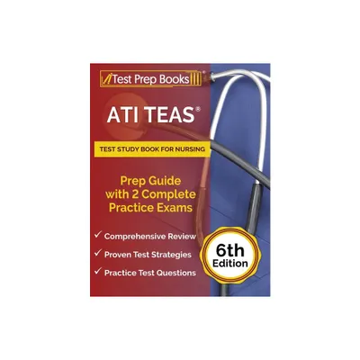 ATI TEAS Test Study Book for Nursing - by Joshua Rueda (Paperback)