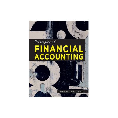 Principles of Financial Accounting - by Christine Jonick (Paperback)