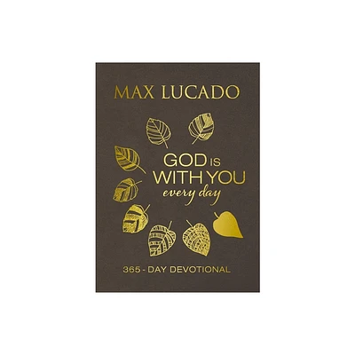 God Is with You Every Day (Large Text Leathersoft) - Large Print by Max Lucado (Leather Bound)