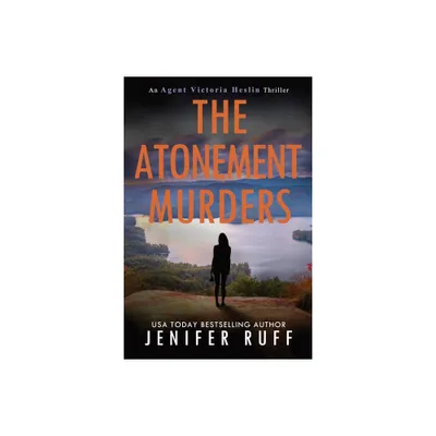 The Atonement Murders - by Jenifer Ruff (Paperback)