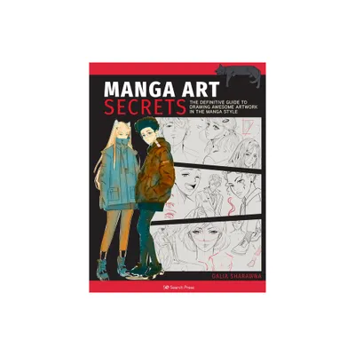 Manga Art Secrets - by Dalia Sharawna (Paperback)