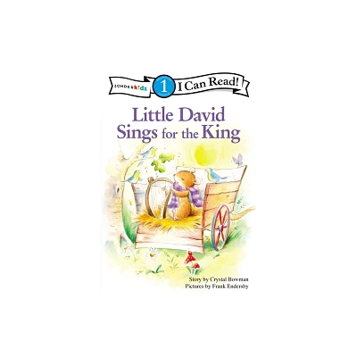 Little David Sings for the King - (I Can Read! / Little David) by Crystal Bowman (Paperback)