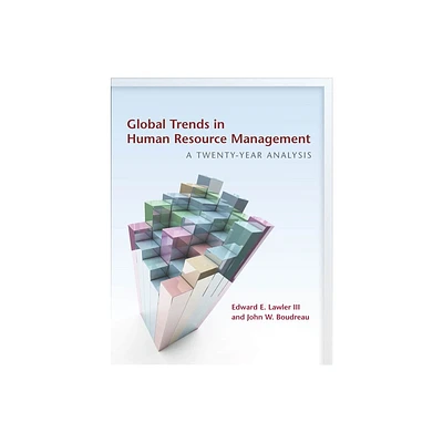 Global Trends in Human Resource Management - by Edward E Lawler & John W Boudreau (Paperback)