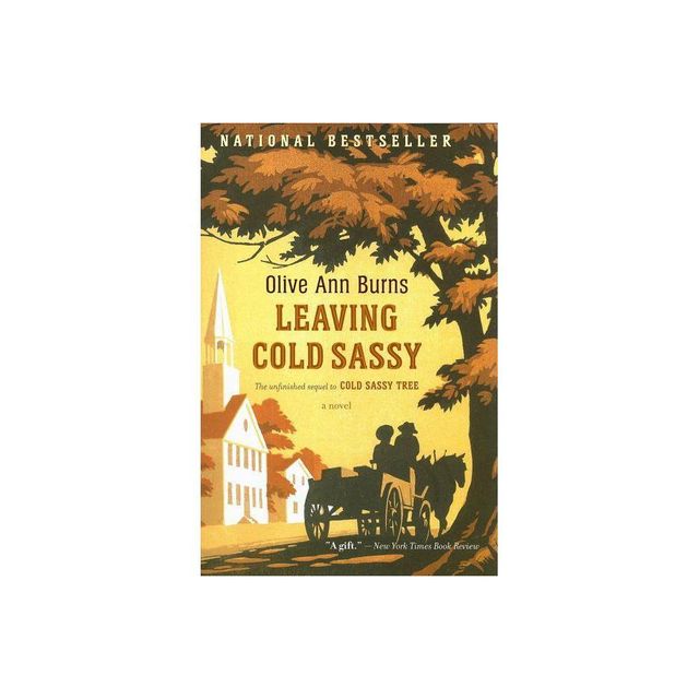 Leaving Cold Sassy - by Olive Burns (Paperback)