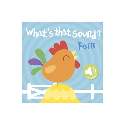 Whats That Sound? Farm - (Sound Word Book) by Little Genius Books (Board Book)