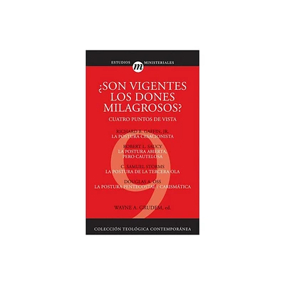 Son Vigentes los Dones Milagrosos? - (Coleccin Teolgica Contempornea) by Zondervan (Paperback)