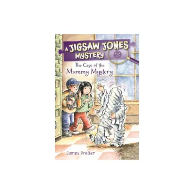 Jigsaw Jones: The Case of the Mummy Mystery - (Jigsaw Jones Mysteries) by James Preller (Paperback)